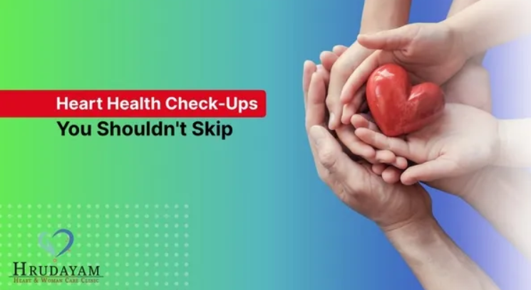 5 Essential Heart Health Check-Ups You Shouldn’t Skip