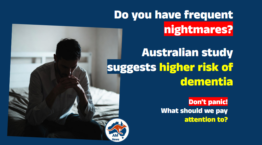 Do you have frequent nightmares? Australian study suggests higher risk of dementia; Don’t panic! What should we pay attention to?