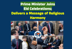 Australian Prime Minister Joins Eid Celebrations; Delivers a Message of Religious Harmony