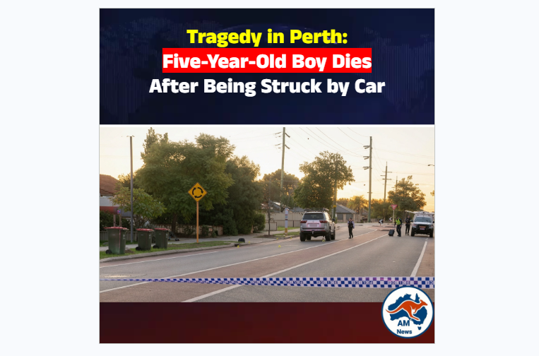 Tragedy in Perth: Five-Year-Old Boy Dies After Being Struck by Car