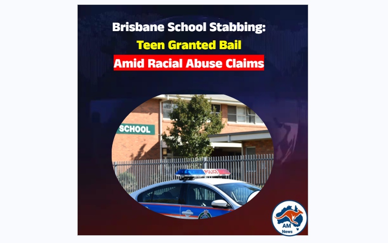 Brisbane School Stabbing: Teen Granted Bail Amid Racial Abuse Claims